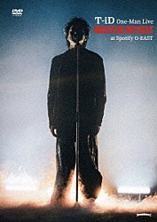 Ｔ－ｉＤ「Ｔ－ｉＤ　Ｏｎｅ－Ｍａｎ　Ｌｉｖｅ　ＭＡＳＴＥＲ　ＭＹＳＥＬＦ」