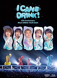 Ｍ！ＬＫ「１０ｔｈ　Ａｎｎｉｖｅｒｓａｒｙ　Ｍ！ＬＫ　ＡＲＥＮＡ　ＴＯＵＲ　２０２４　「Ｉ　ＣＡＮ　ＤＲＩＮＫ！」」