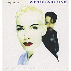 ユーリズミックス「ウィ・トゥー・アー・ワン」