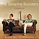 ＴＨＥ　ＳＬＥＥＰＩＮＧ　ＢＯＯＳＴＥＲＳ 伊藤大輔 竹中俊二「ｔｒｅａｓｕｒｅ」