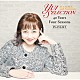 浅香唯「ＹＵＩ　ＡＳＡＫＡ　４０ｔｈ　Ａｎｎｉｖｅｒｓａｒｙ　Ｙｕｉ　Ｓｅｌｅｃｔｉｏｎ　４０　Ｙｅａｒｓ　Ｆｏｕｒ　Ｓｅａｓｏｎｓ　ＰＬＡＹＬＩＳＴ」