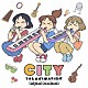 ピラニアンズ「ＴＶアニメ　ＣＩＴＹ　ＴＨＥ　ＡＮＩＭＡＴＩＯＮ　オリジナル・サウンドトラック」