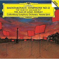 ネーメ・ヤルヴィ「 ショスタコーヴィチ：交響曲第１２番≪１９１７年≫、組曲≪ハムレット≫≪黄金時代≫」