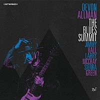 ディヴォン・オールマン「 ザ・ブルース・サミット」