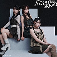 ＳＫＥ４８「 Ｋａｒｍａ」