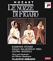 クラウディオ・アバド「 モーツァルト：歌劇「フィガロの結婚」」