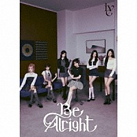 ＩＶＥ「 Ｂｅ　Ａｌｒｉｇｈｔ」