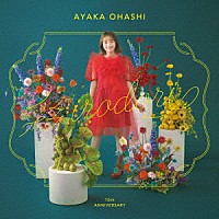 大橋彩香「 １０周年ベストアルバム「彩－ｉｒｏｄｏｒｉ－」」