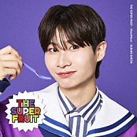 ＴＨＥ　ＳＵＰＥＲ　ＦＲＵＩＴ「 まにまに」