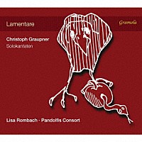 （クラシック）「 グラウプナー：ソプラノのためのソロ・カンタータ集」