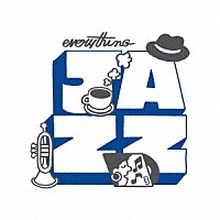 （Ｖ．Ａ．）「 Ｅｖｅｒｙｔｈｉｎｇ　Ｊａｚｚ～ベスト・セレクション」