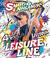 仲村宗悟「 ＳＨＵＧＯ　ＮＡＫＡＭＵＲＡ　４ｔｈ　ＬＩＶＥ　ＴＯＵＲ　～Ｌｅｉｓｕｒｅ　Ｌｉｎｅ～」