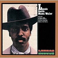 ロニー・スミス「 ママ・ウェイラー」