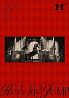 Ｈｅｙ！　Ｓａｙ！　ＪＵＭＰ「 Ｈｅｙ！　Ｓａｙ！　ＪＵＭＰ　ＬＩＶＥ　ＴＯＵＲ　２０２４－２０２５　Ｈ＋」