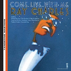 レイ・チャールズ「カム・リヴ・ウィズ・ミー」