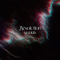 ＭＡＤＫＩＤ「Ｒｅｓｏｌｕｔｉｏｎ」