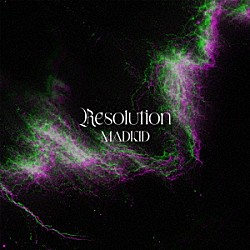 ＭＡＤＫＩＤ「Ｒｅｓｏｌｕｔｉｏｎ」