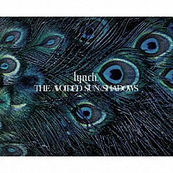 ｌｙｎｃｈ．「ＴＨＥ　ＡＶＯＩＤＥＤ　ＳＵＮ／ＳＨＡＤＯＷＳ」