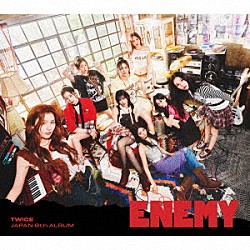 ＴＷＩＣＥ「ＥＮＥＭＹ」