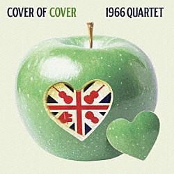 １９６６カルテット 松浦梨沙 花井悠希 伊藤利英子 増田みのり「ＣＯＶＥＲ　ＯＦ　ＣＯＶＥＲ」