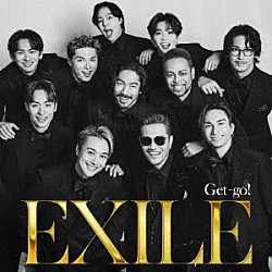 ＥＸＩＬＥ「Ｇｅｔ－ｇｏ！」