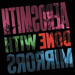 エアロスミス「ダン・ウィズ・ミラーズ」