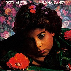 パティ・オースティン「ハヴァナ・キャンディ」