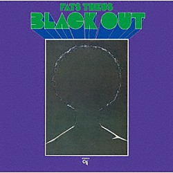 ファッツ・テウスとグラント・グリーン「ブラック・アウト」
