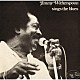 ジミー・ウィザースプーン「シングス・ザ・ブルース」