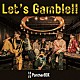 ＰａｎｔｈｅｒＢＯＸ「Ｌｅｔ’ｓ　Ｇａｍｂｌｅ！！」
