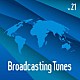 （ＢＧＭ）「Ｂｒｏａｄｃａｓｔｉｎｇ　Ｔｕｎｅｓ　Ｖｏｌ．２１」