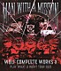 ＭＡＮ　ＷＩＴＨ　Ａ　ＭＩＳＳＩＯＮ「Ｗｏｌｆ　Ｃｏｍｐｌｅｔｅ　Ｗｏｒｋｓ　Ⅹ　～ＭＡＮ　ＷＩＴＨ　Ａ　“１５ｔｈ”　ＭＩＳＳＩＯＮ　ＰＬＡＹ　ＷＨＡＴ　Ｕ　ＷＡＮＴ　ＴＯＵＲ　２０２５～」