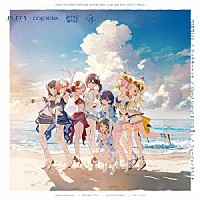 スリーズブーケ＆ＤＯＬＬＣＨＥＳＴＲＡ＆みらくらぱーく！＆Ｅｄｅｌ　Ｎｏｔｅ「 可惜夜花火／ブルウモーメント／Ｖｅｒｙ！　Ｖｅｒｙ！　ＣＯＣＯ夏っ／フュージョンクラスト」