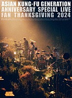 ＡＳＩＡＮ　ＫＵＮＧ－ＦＵ　ＧＥＮＥＲＡＴＩＯＮ「 映像作品集２１巻　～ＡＳＩＡＮ　ＫＵＮＧ－ＦＵ　ＧＥＮＥＲＡＴＩＯＮ　Ａｎｎｉｖｅｒｓａｒｙ　Ｓｐｅｃｉａｌ　Ｌｉｖｅ　“ファン感謝祭２０２４”～」