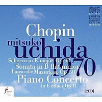 内田光子「 内田光子　～　１９７０年第８回ショパン国際ピアノ・コンクール・ライヴ」