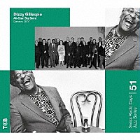 ディジー・ガレスピー・オールスター・ビッグ・バンド「 Ｓｗｉｓｓ　Ｒａｄｉｏ　Ｄａｙｓ　Ｊａｚｚ　Ｓｅｒｉｅｓ　Ｖｏｌ．５１　ディジー・ガレスピー・オールスター・ビッグ・バンド／ジュネーヴ　２００７」