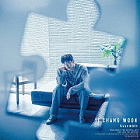 チ・チャンウク「 Ａｓｓｅｍｂｌｅ」