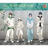 （アニメーション）「 ＡＬＬ　ＴＯＧＥＴＨＥＲ　ＮＯＷ」