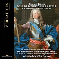 （クラシック）「 トレス：スペイン王ルイス１世に捧ぐレクイエム」