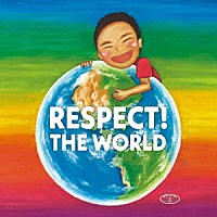 （Ｖ．Ａ．）「 ＲＥＳＰＥＣＴ！　ＴＨＥ　ＷＯＲＬＤ～３０ｔｈ　Ａｎｎｉｖｅｒｓａｒｙ　ｏｆ　Ｒｅｓｐｅｃｔ　Ｒｅｃｏｒｄ～」