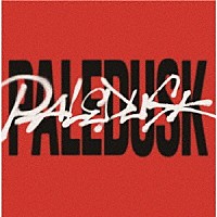 Ｐａｌｅｄｕｓｋ「 ＰＡＬＥＤＵＳＫ」