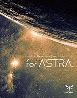 ＨＡＣＨＩ「 ＨＡＣＨＩ　Ｚｅｐｐ　Ｌｉｖｅ　Ｔｏｕｒ　２０２４　“ｆｏｒ　ＡＳＴＲＡ．”　ａｔ　ＴＯＫＹＯ」