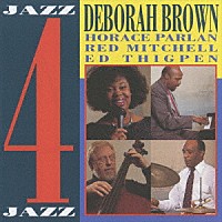 デボラ・ブラウン「 ジャズ・フォー・ジャズ」