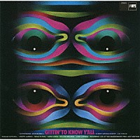 バーデン＝バーデン・フリー・ジャズ・オーケストラ「 ギッティン・トゥ・ノウ・ヨール」