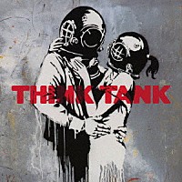 ブラー「 シンク・タンク」