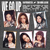ＢＡＢＹＭＯＮＳＴＥＲ「 ＷＥ　ＧＯ　ＵＰ」