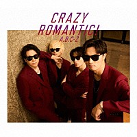 Ａ．Ｂ．Ｃ－Ｚ「 ＣＲＡＺＹ　ＲＯＭＡＮＴＩＣ！」