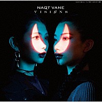 ＮＡＱＴ　ＶＡＮＥ「 ＶＩＳＩＯＮＳ」