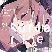 シャイニーカラーズ「 ＴＨＥ　ＩＤＯＬＭ＠ＳＴＥＲ　ＳＨＩＮＹ　ＣＯＬＯＲＳ　Ｓｏｎｇ　ｆｏｒ　Ｐｒｉｓｍ　Ｂｏｒｄｅｒｌｉｎｅ／クローバー／Ｓｕｍｍｅｒ　Ｎｉｇｈｔ　Ｐａｒａｄｉｓｅ」