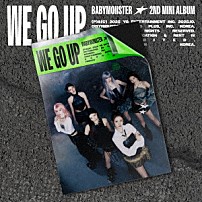 ＢＡＢＹＭＯＮＳＴＥＲ 「ＷＥ　ＧＯ　ＵＰ」